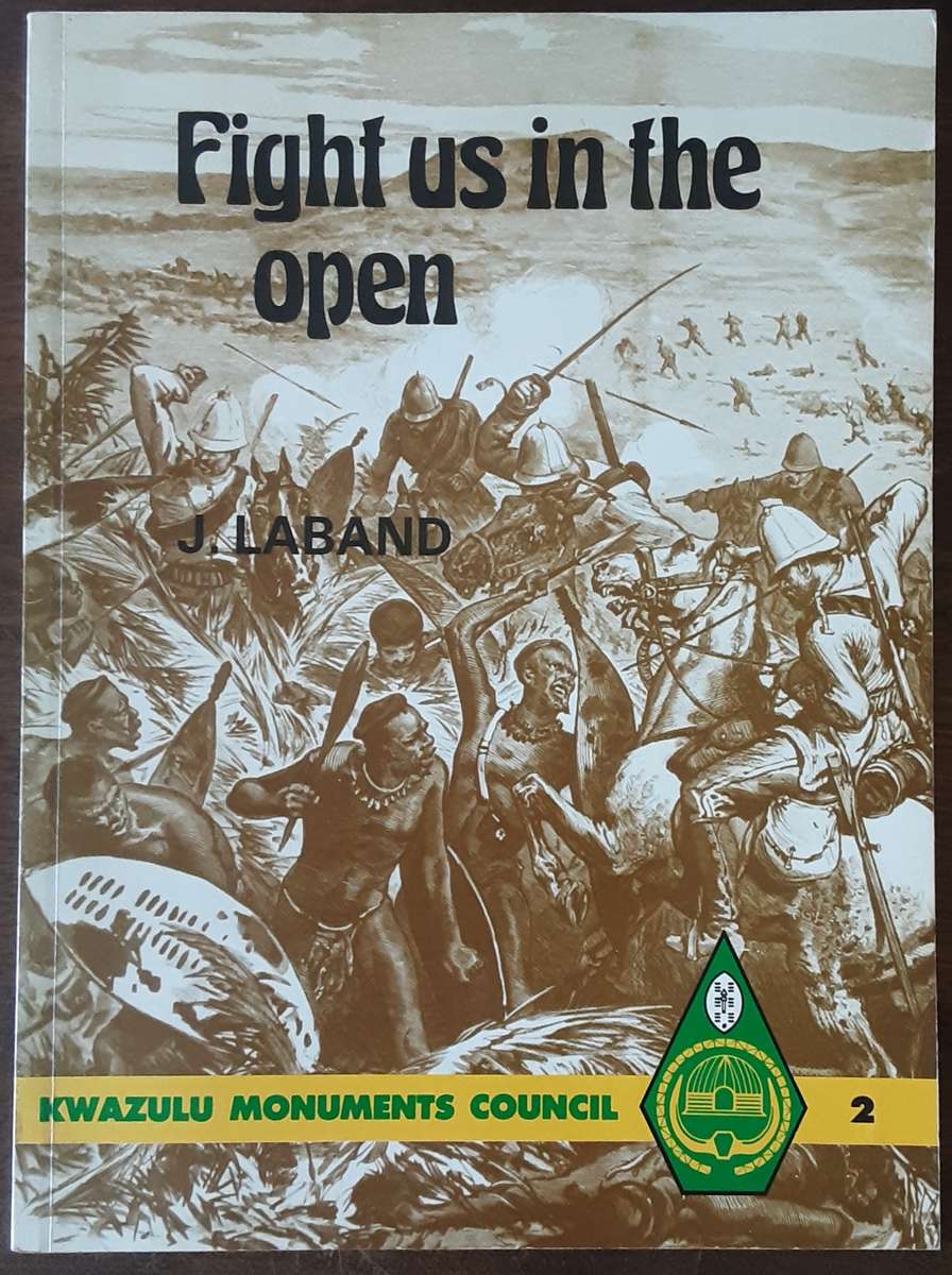 Fight Us in the Open by J Laband