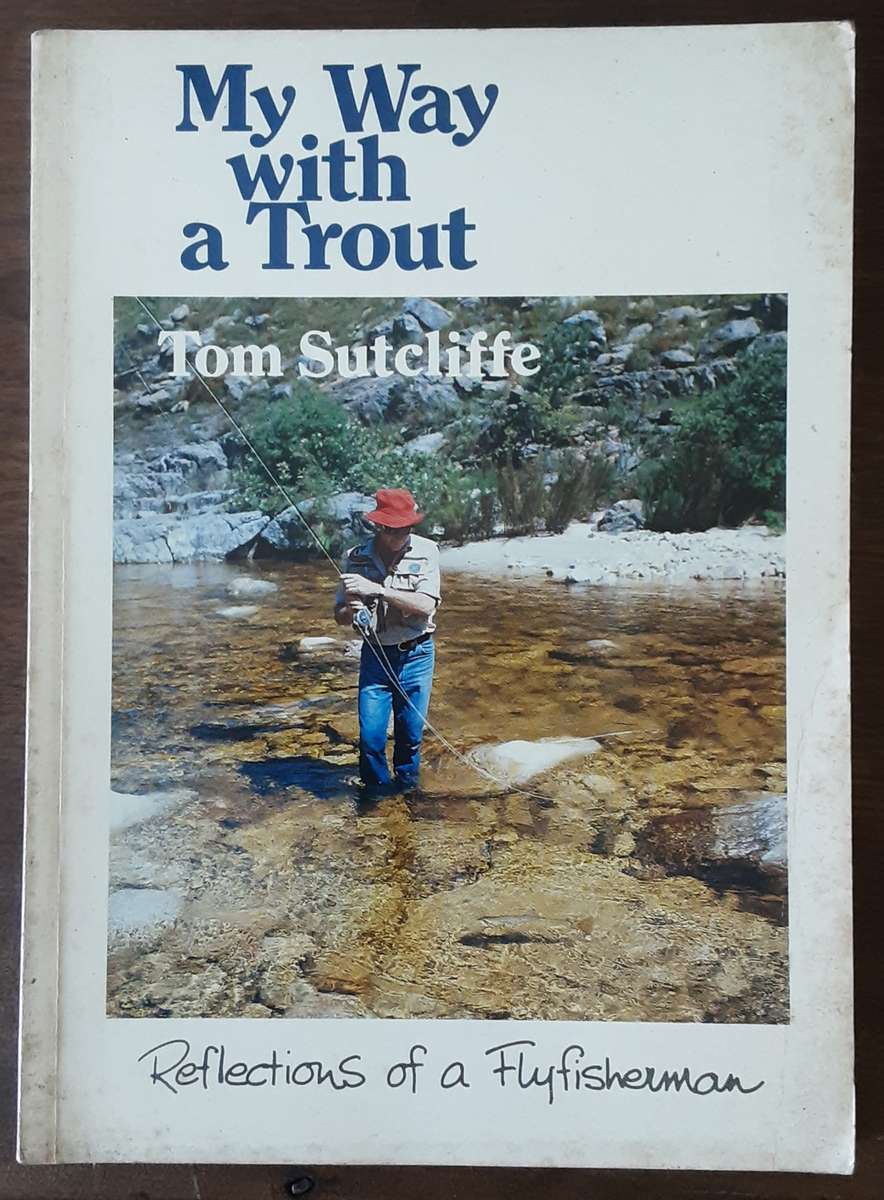 My Way With  A Trout by Tom Sutcliffe