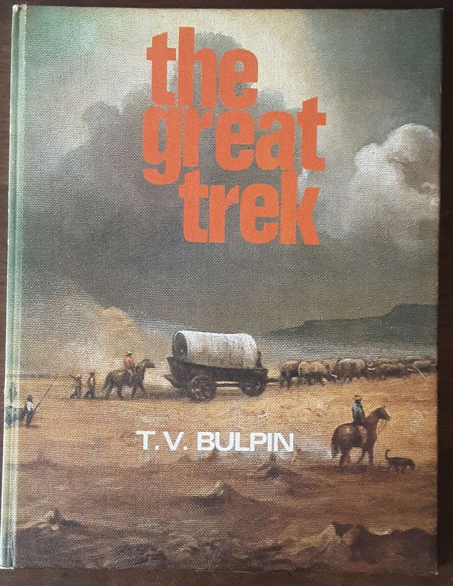 The Great Trek by T V Bulpin