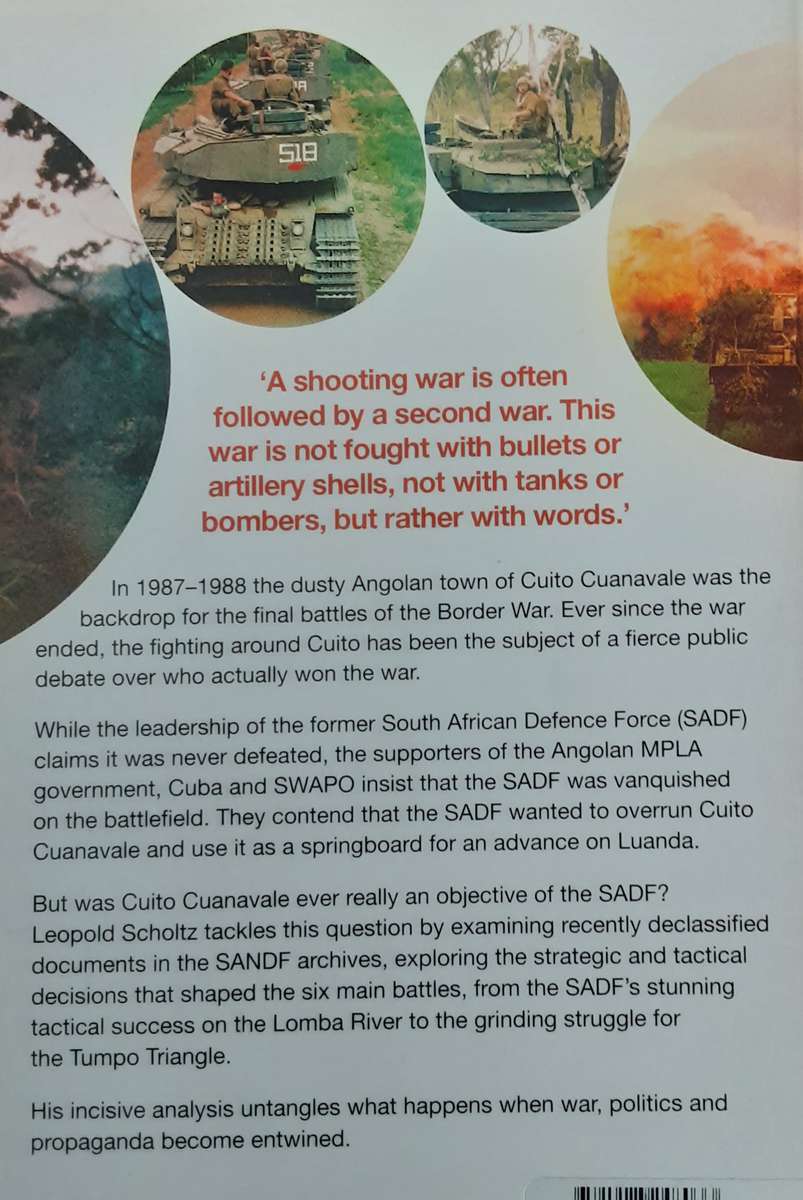The SADF and Cuito Cuanavale, A Tactical & Strategic Analysis by Leopold Scholtz