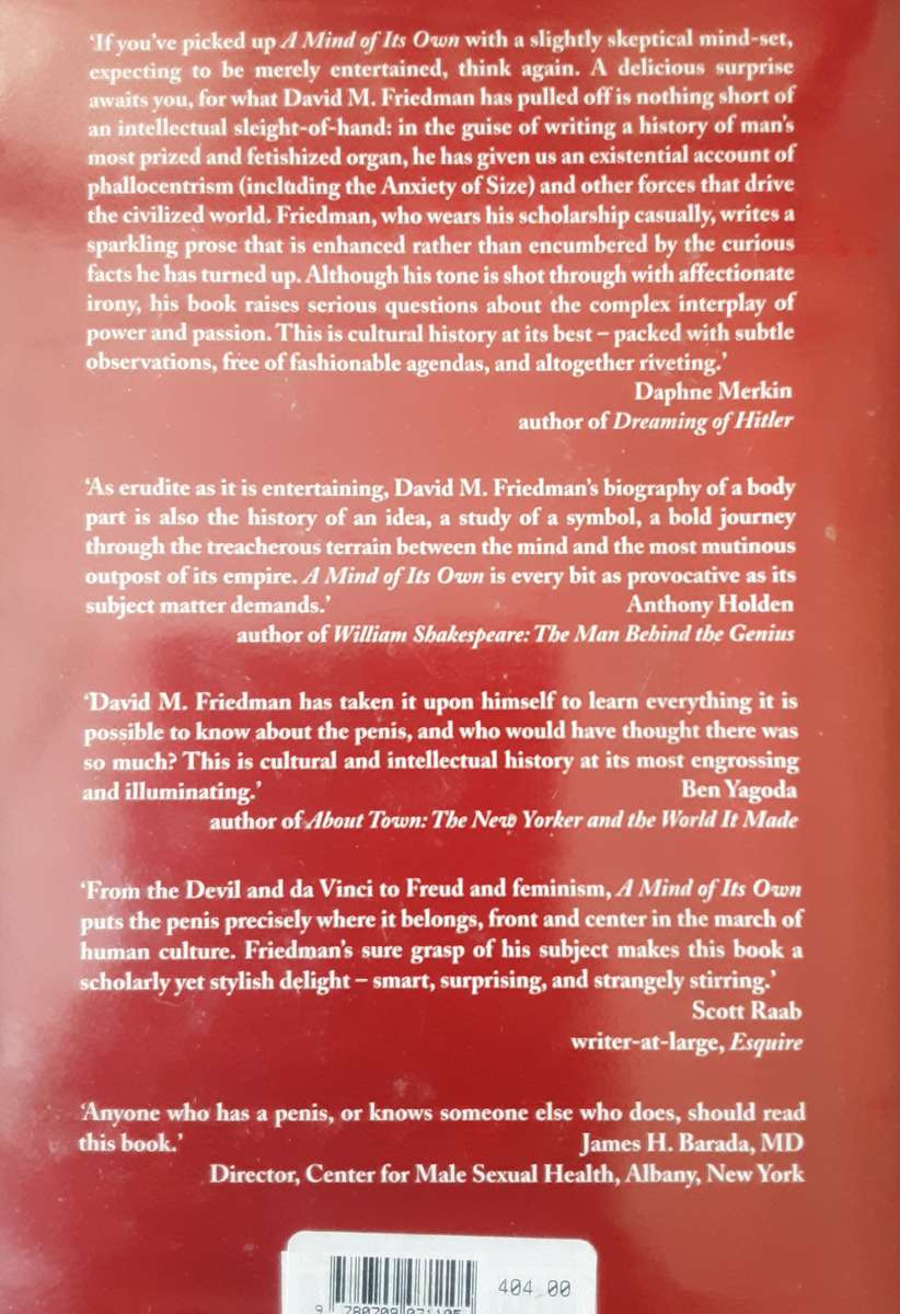 A MInd Of Its Own A Cultural History of the Penis by David M Friedman