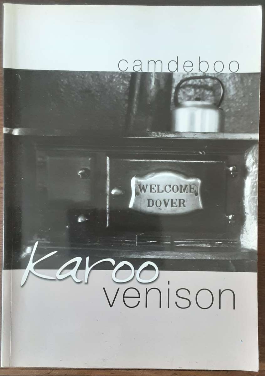 Camdeboo Karoo Venison by Lynne Minnaar, Annatjie Reynolds  & Albe Neethling