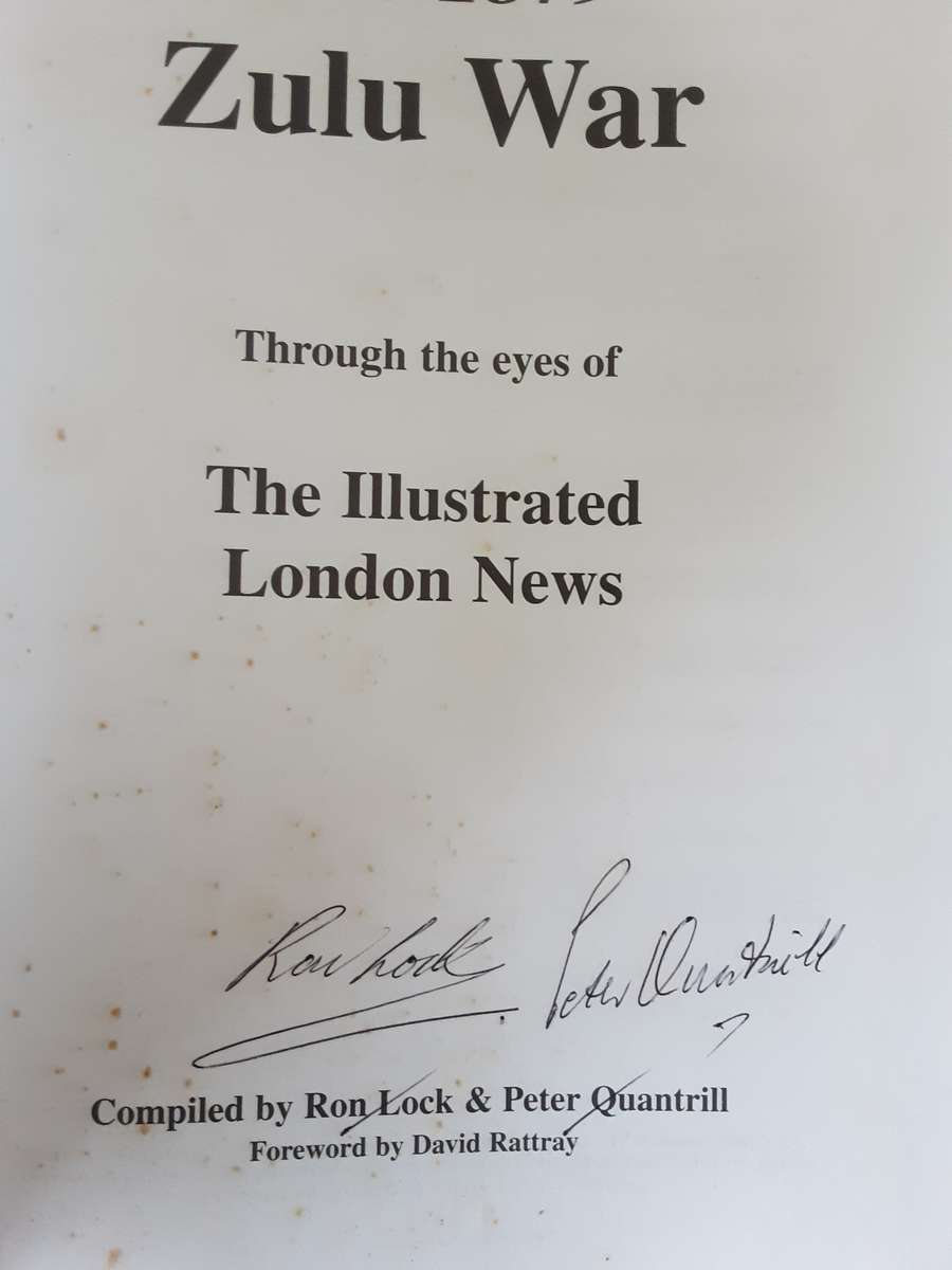 The 1879 Zulu War by Ron Lock & Peter Quantrill ***Signed by Lock & Quantrill **