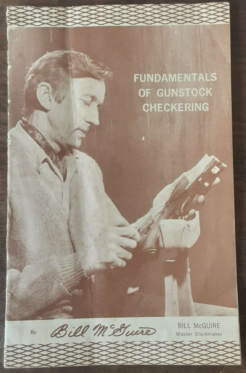 Fundamentals of Gunstock checkering by Bill McGuire