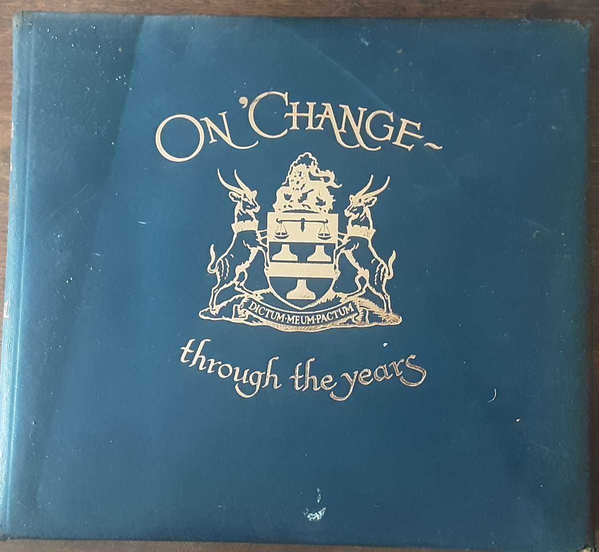 On Change Through The Years A History of Share Dealing in South Africa by Eric Rosenthal **64/500**