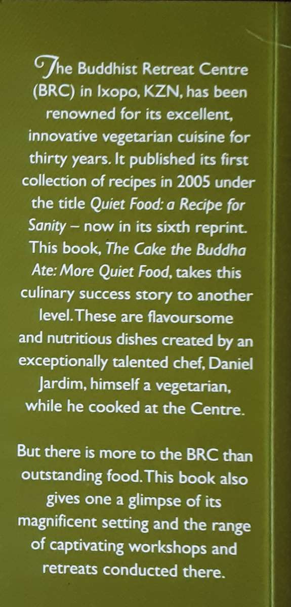 The Cake The Buddha Ate, More Quiet Food by Chrisi Van Loon etal