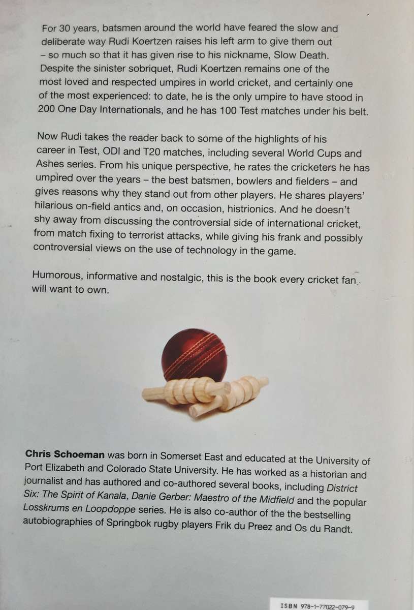 Slow Death Memories of a Cricket Umpire by Rudi Koertzen **Signed Copy **