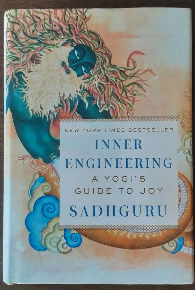 Inner Engineering A Yogi's Guide to Joy by Sadhguru
