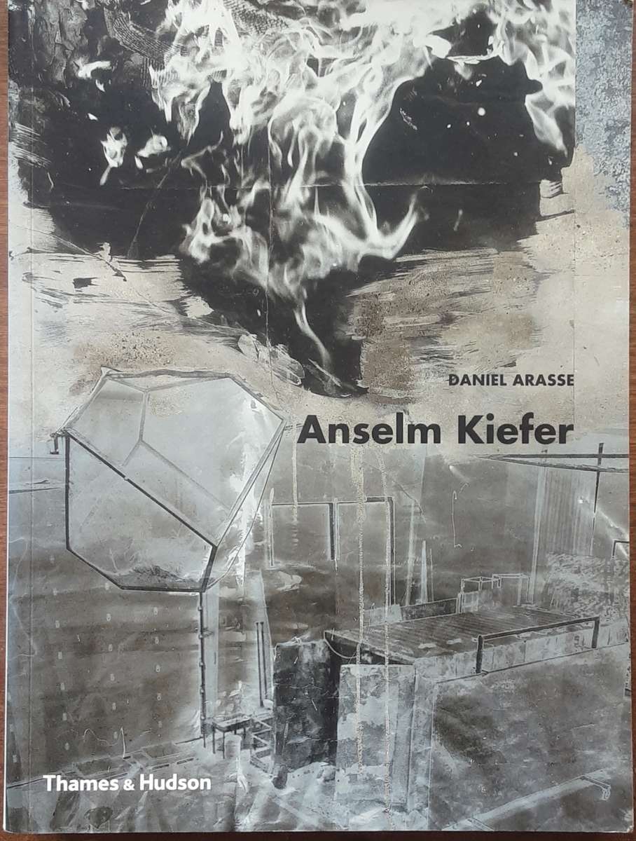 Anselm Kiefer by Daniel Arasse