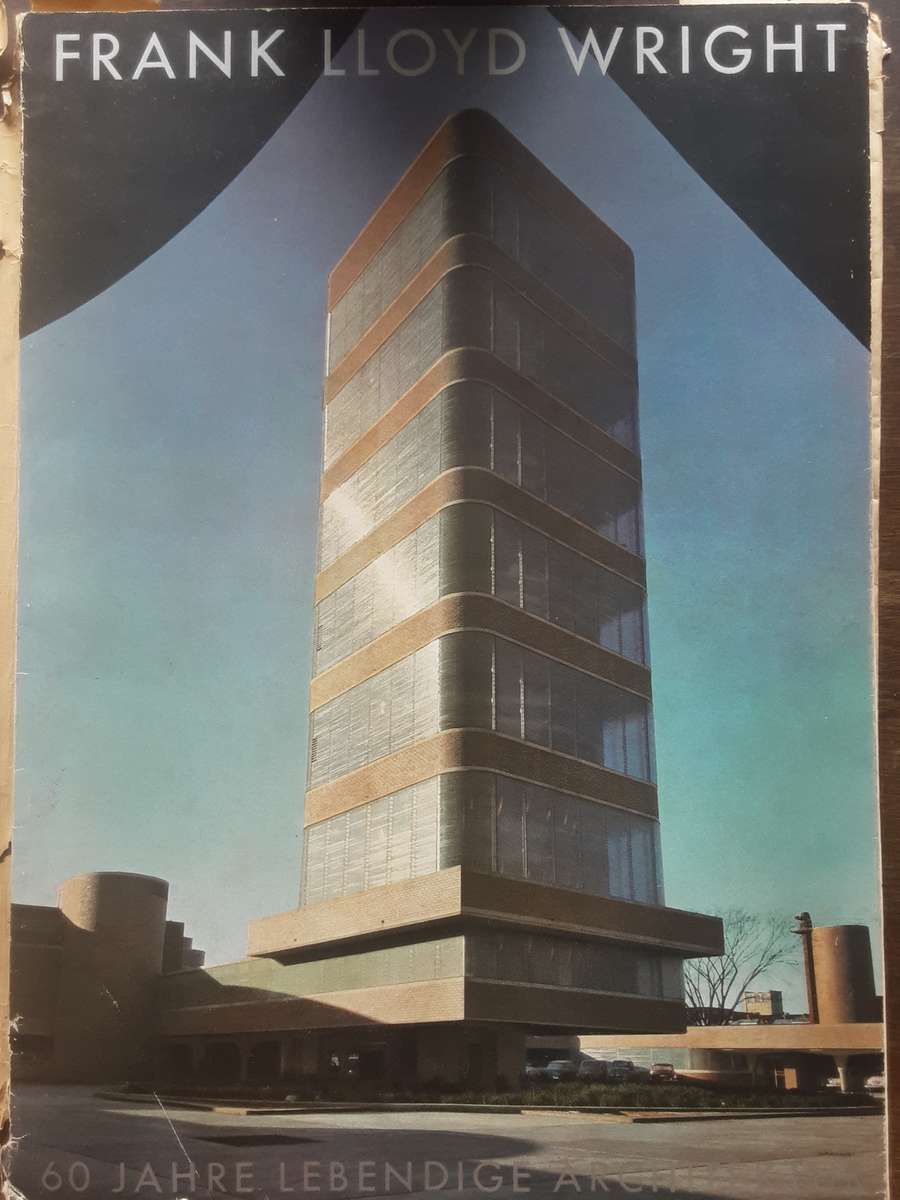 Sixty Years of Living Architecture Frank Lloyd Wright