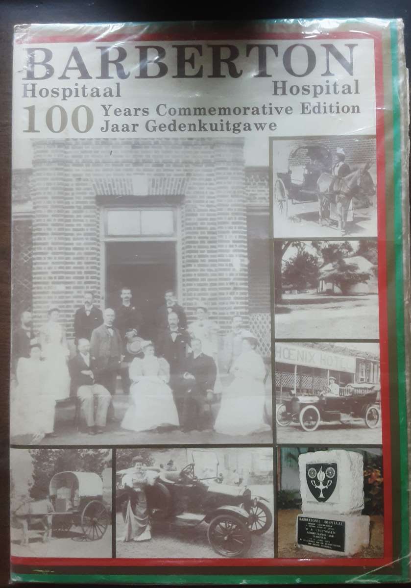 Barberton Hospital 100 Years Commemorative Edition 1984 & Commemorative Programme