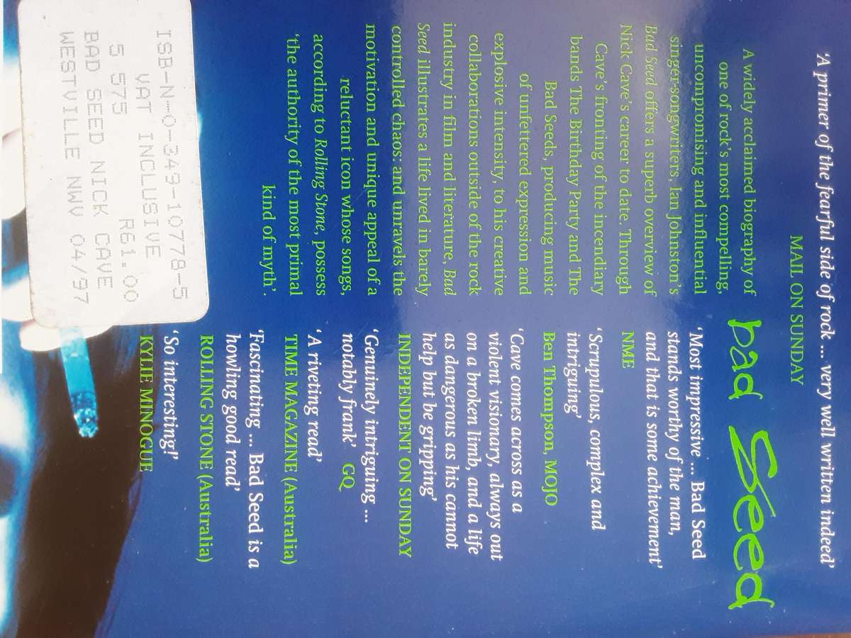 Bad Seed the Biography of Nick Cave