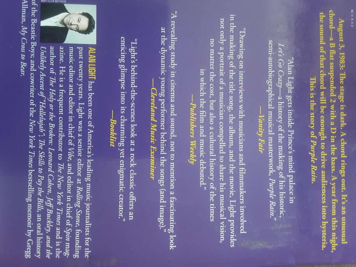 Let's Go Crazy, Prince and the Making of Purple Rain by Alan Light