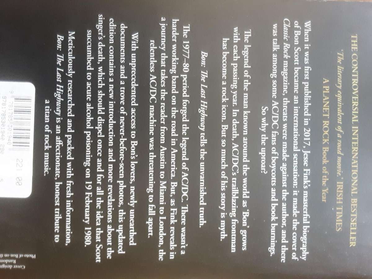 Bon The Last Highway the Untold Story of Bon Scott and AC/DC's Back in Black by Jesse Fink