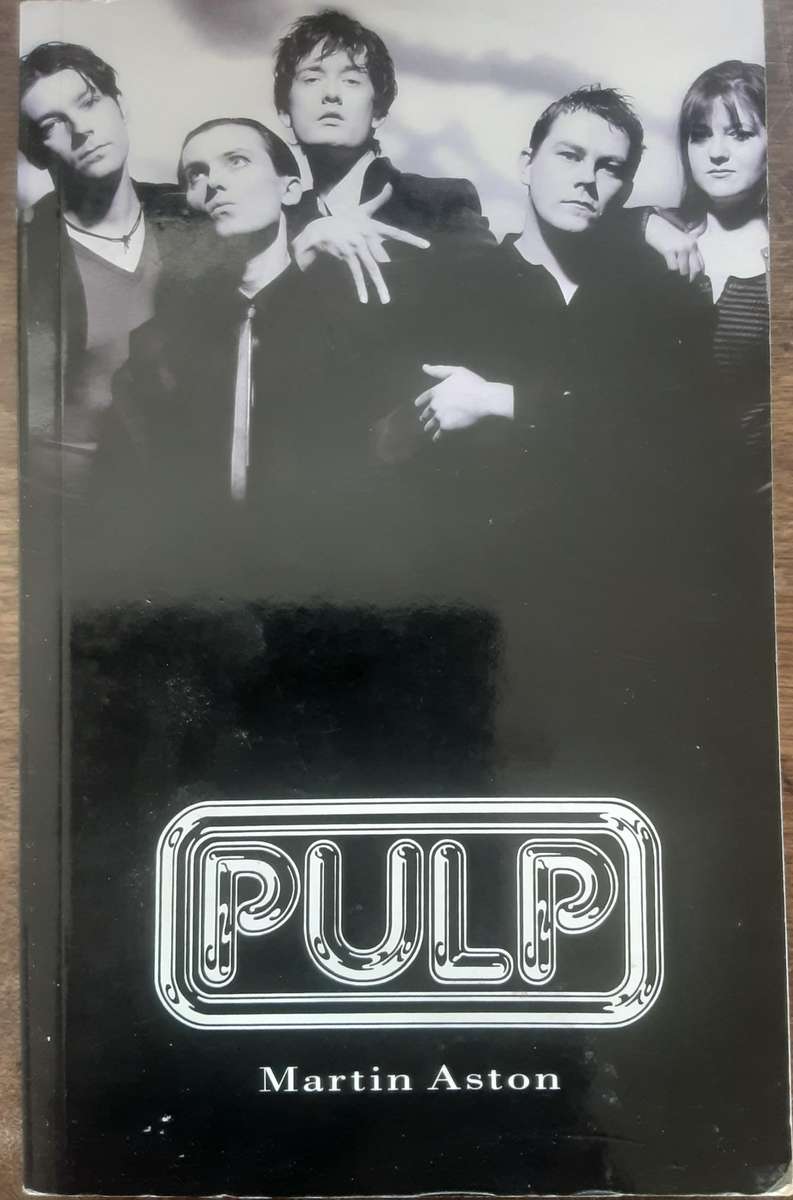Pulp by Martin Aston
