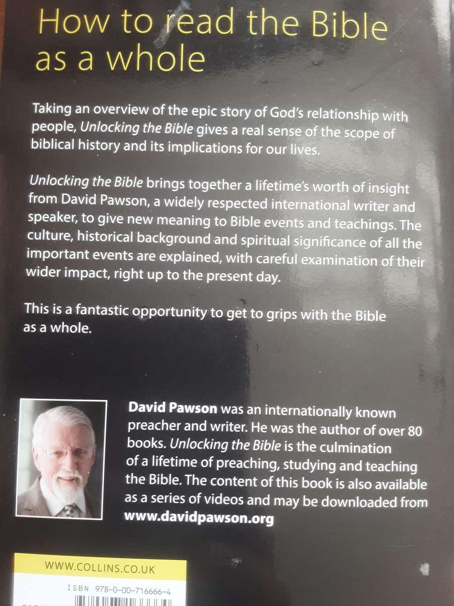 Unlocking The Bible, A Unique Overview of the Whole Bible by David Pawson