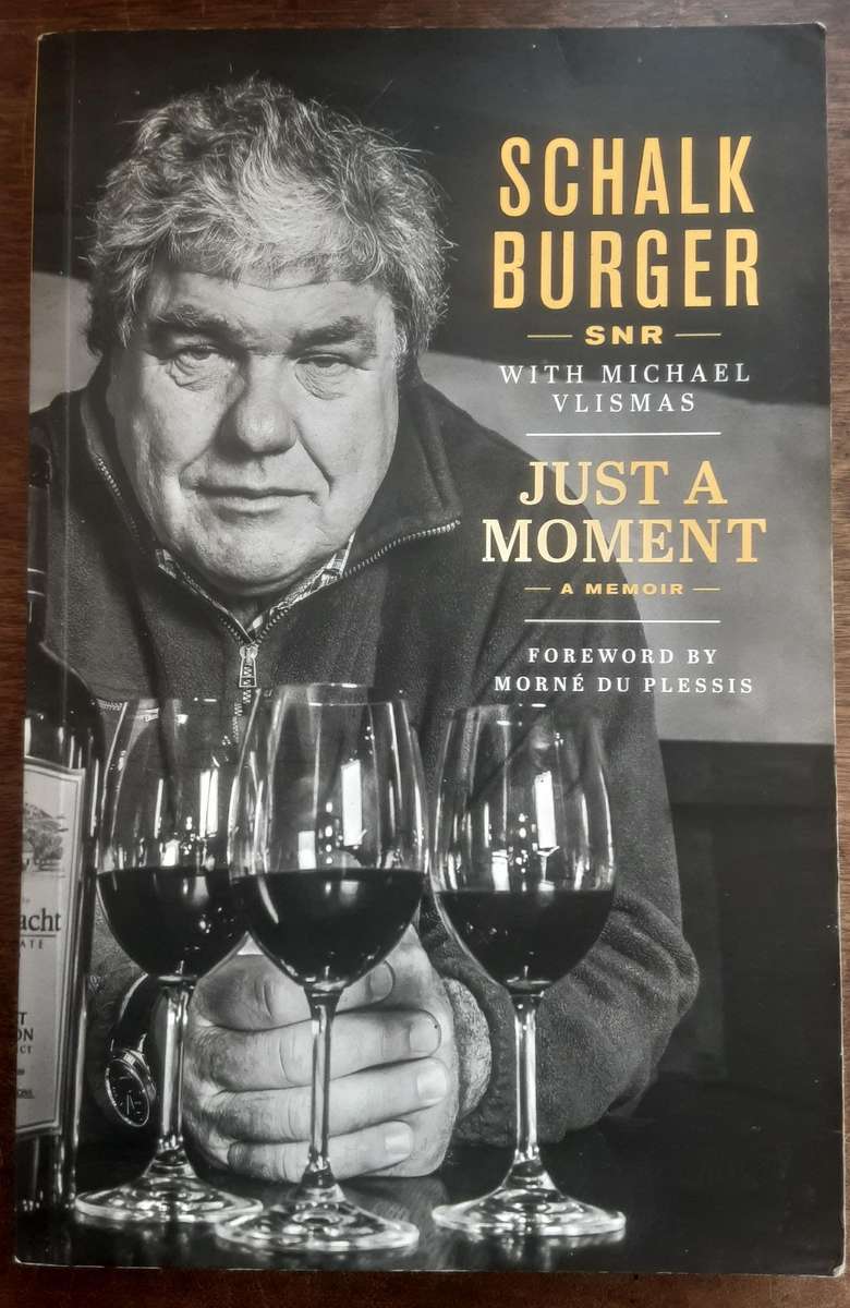Just A Moment A Memoir by Schalk Burger SNR with Michael Vlismas