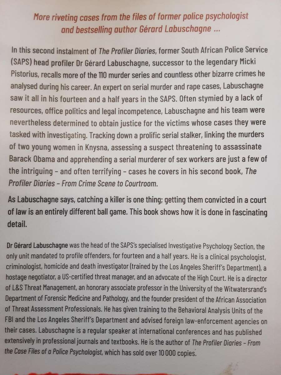 The Profiler Diaries 2 From Crime Scene to Courtroom by Gerard Labuschagne