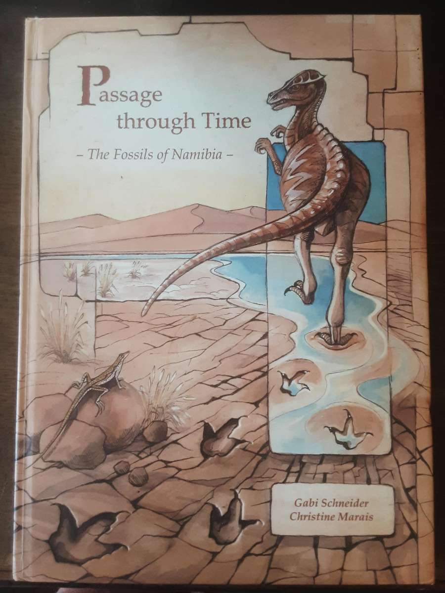 Passage Through Time, The Fossils of Namibia by Gabi Schneider & Christine Marais ***SIGNED Marais**