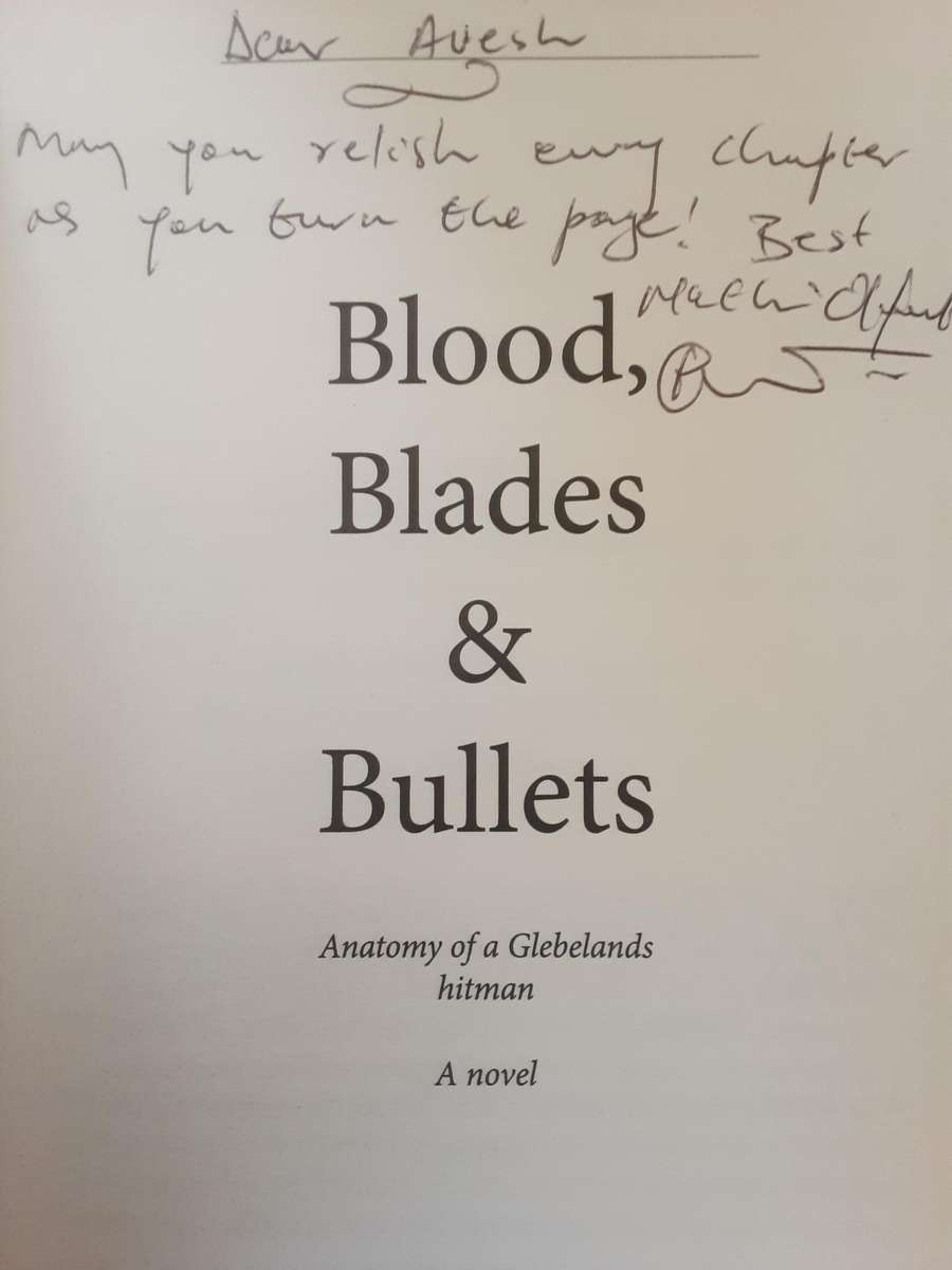 Blood Blades and Bullets, Anatomy of a Glebelands Hitman by Nathi Olifant ***Signed Copy ***