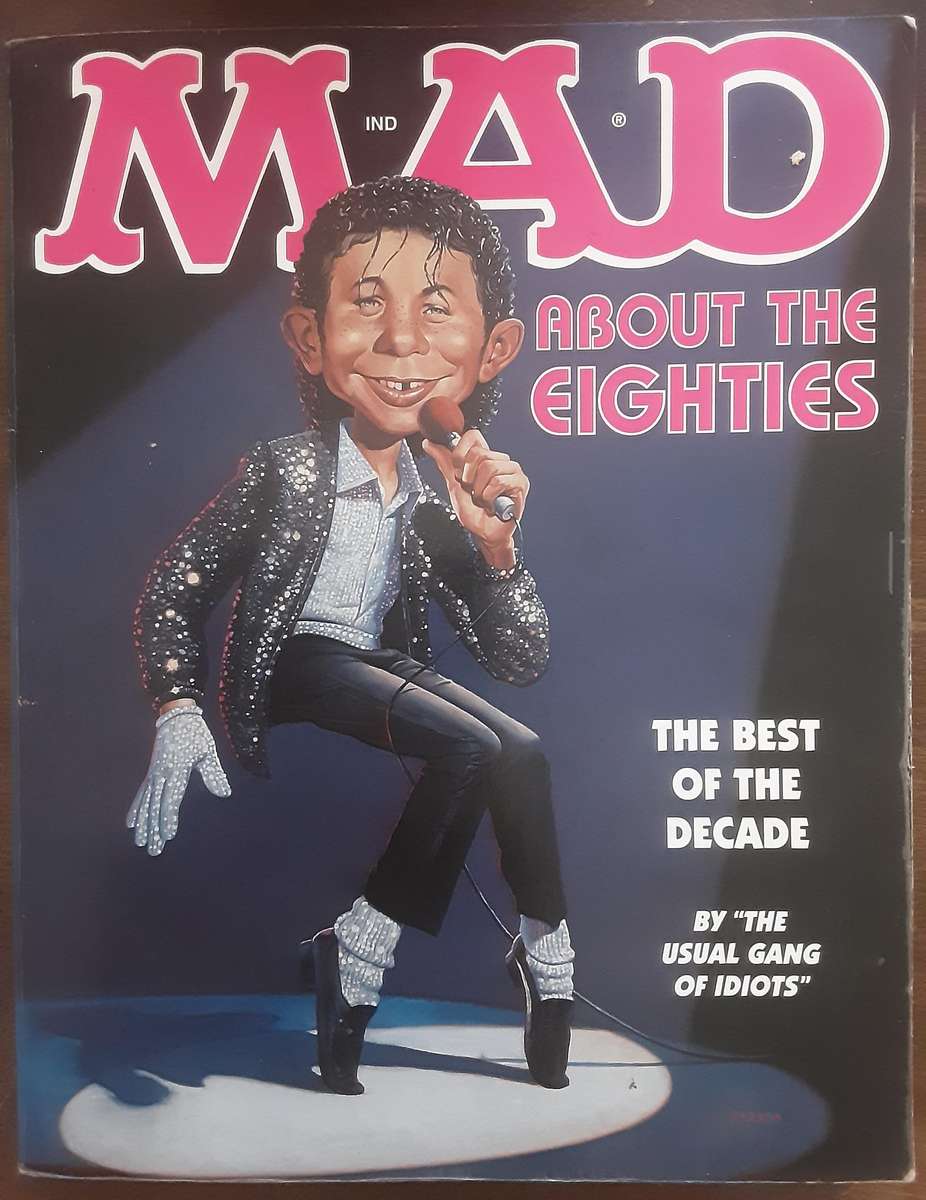 Mad About the Eighties The Best of the Decade by the Usual Gang of Idiots