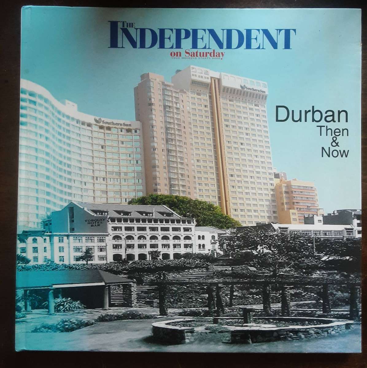 Durban Then and Now edited by Deon Delport