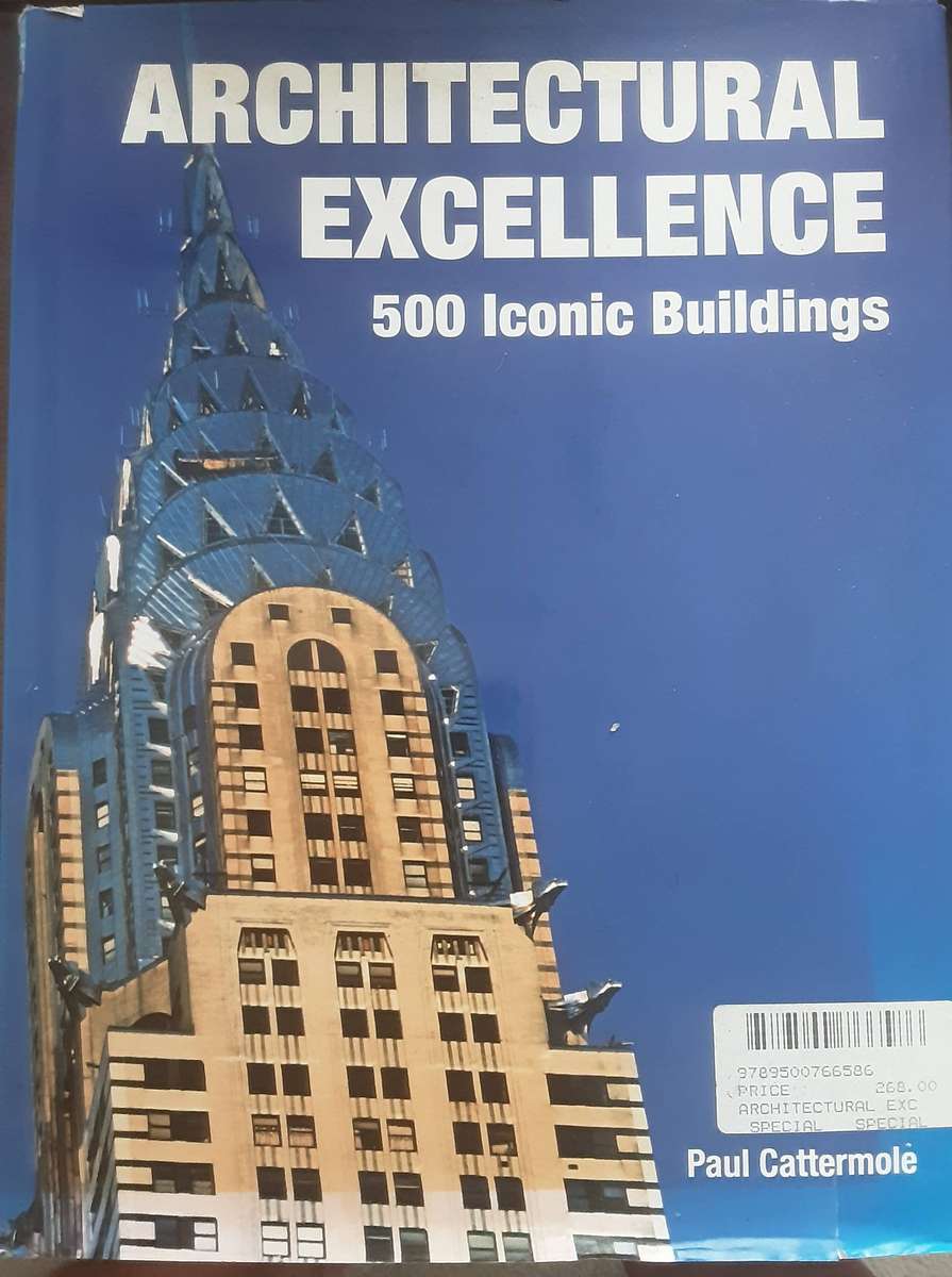 Architectural Excellence 500 Iconic Buildings by Paul Cattermole