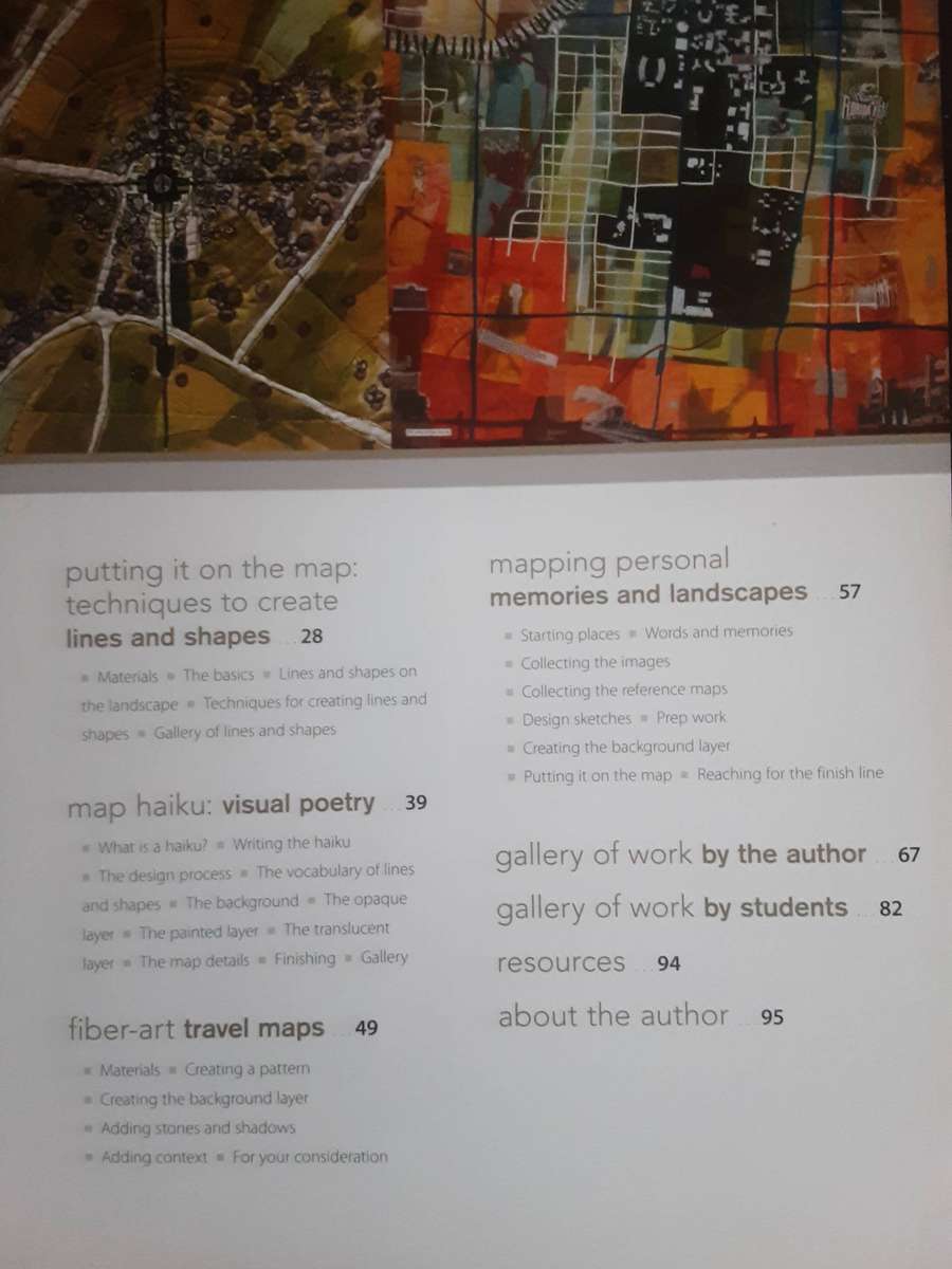 Art Quilt Maps, Capture A Sense of Place With Fiber Collage A Visual Guide by Valerie Goodwin