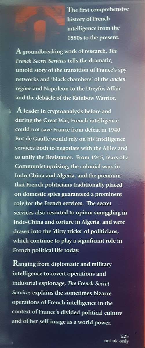 The French Secret Services from the Dreyfus Affair to the Gulf War by Douglas Porch