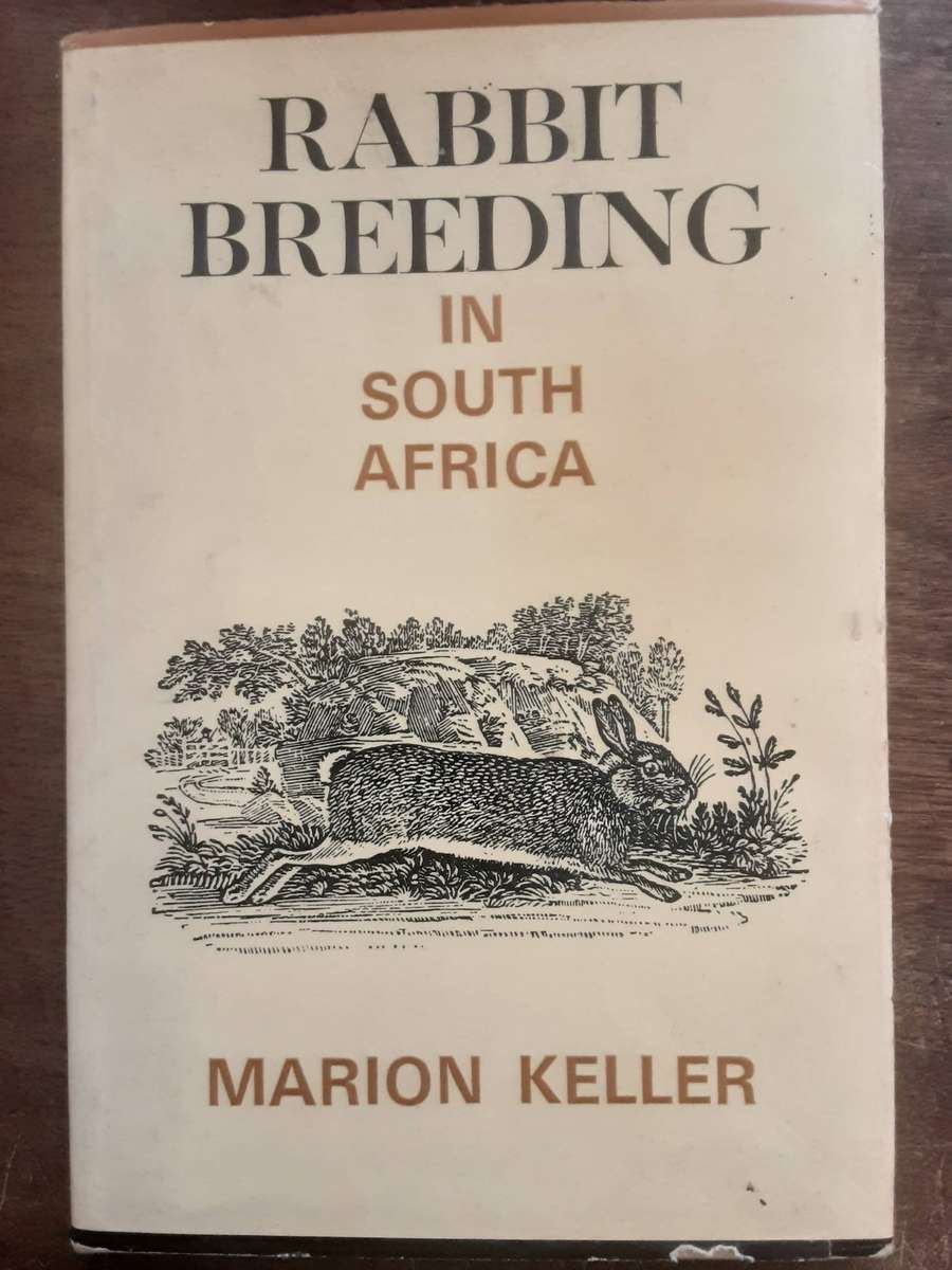 Rabbit Breeding in South Africa by  Arion Keller