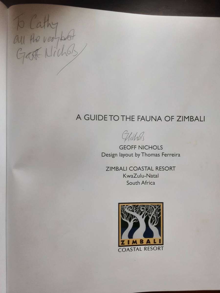 A Guide to the Fauna of Zimbali by Geoff Nichols with Thomas Ferreira ***Signed Copy ***