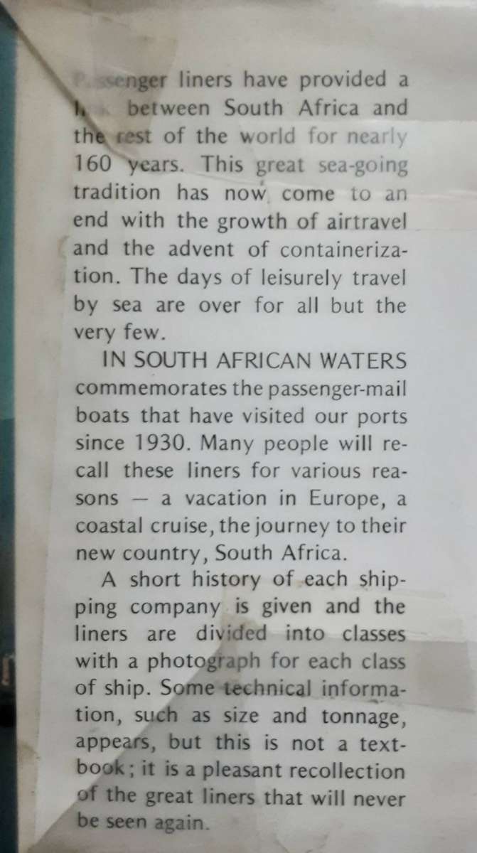 In South African Waters Passenger Liners since 1930 by D Hughes & P Humphries