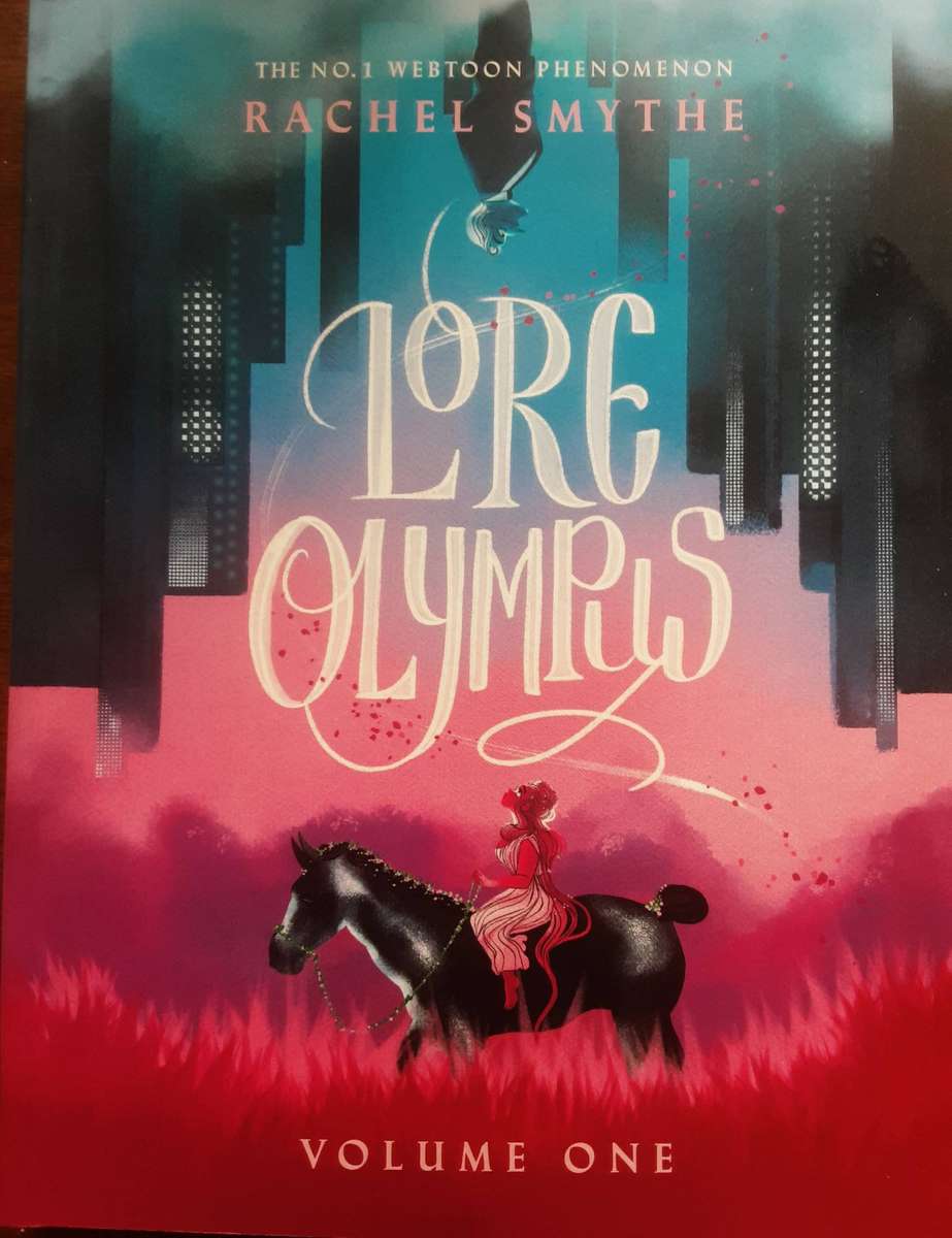 Lore Olympus volume one by the no 1 Webtoon Phenomenon Rachel Smythe