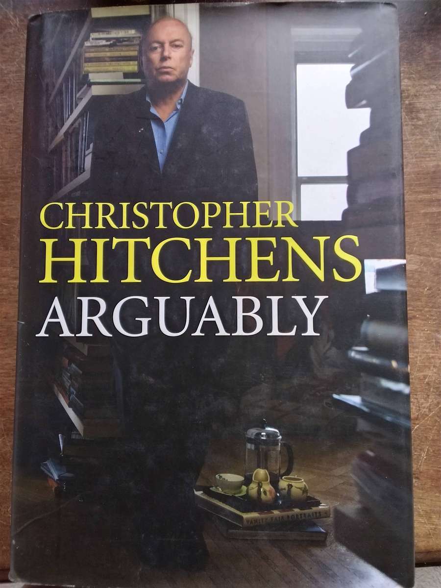 Arguably by Christopher Hitchens