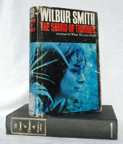 The Sound of Thunder -- Wilbur Smith (First Edition)