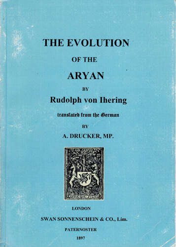 The Evolution of the Aryan -- Rudolph von Ihering