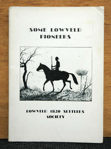 Some Lowveld Pioneers