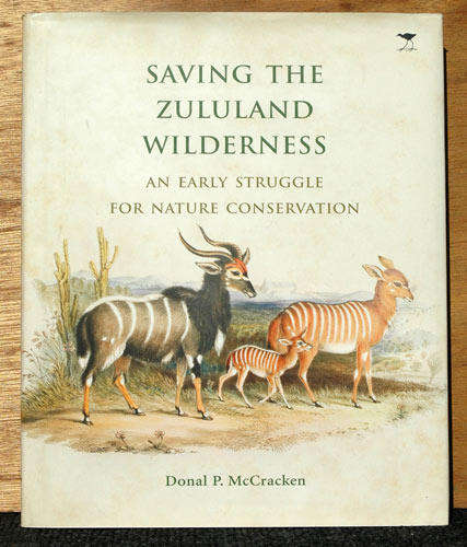 Saving the Zululand Wilderness -- Donald McCracken