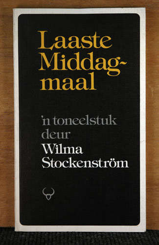Laaste Middagmaal - Wilma Stockenstrom