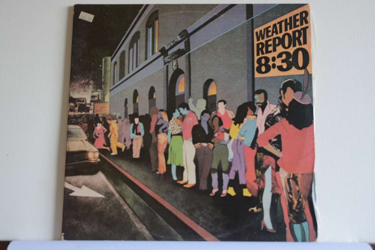 WEATHER REPORT - 8:30 - VG/EX/EX