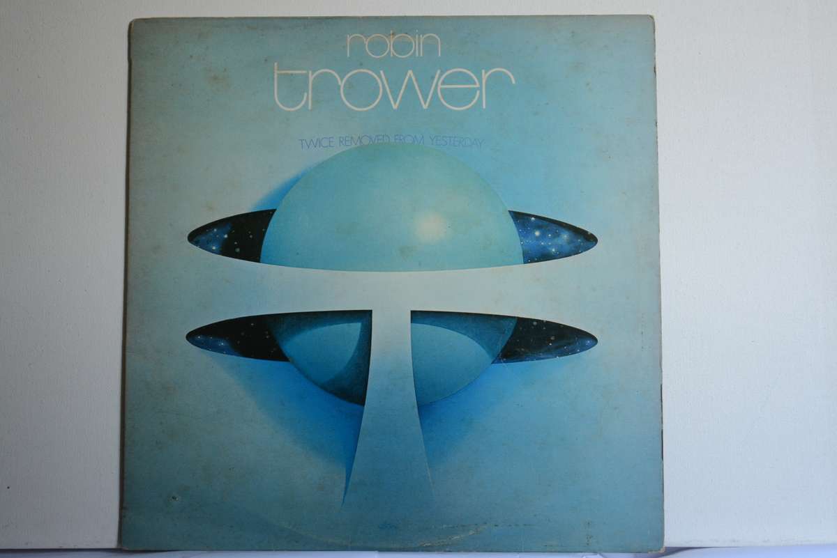 ROBIN TROWER - TWICE REMOVED FROM YESTERDAY - VG/EX