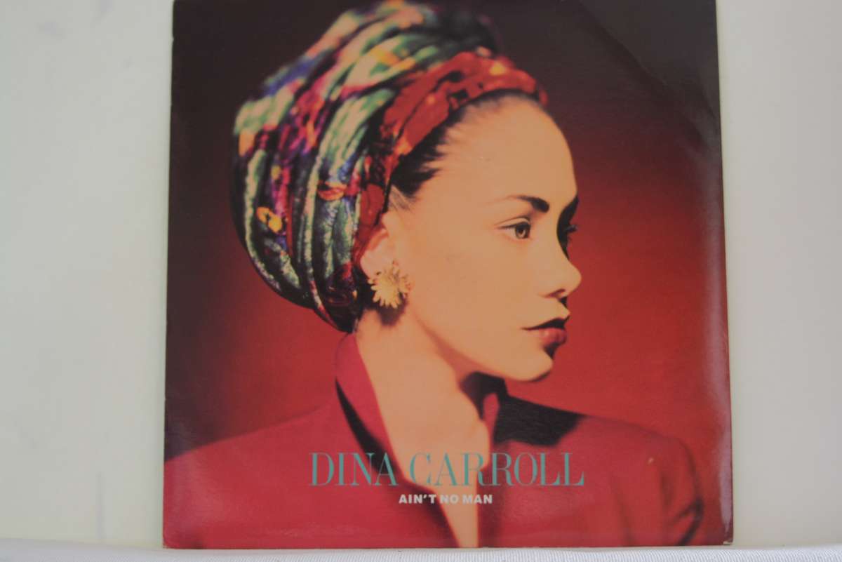 DINA CARROLL - AIN'T NO MAN - VG+/EX