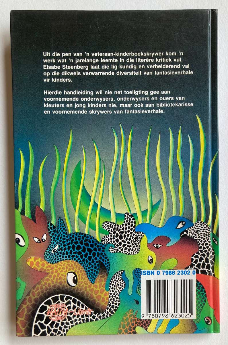 Fantasie En Die Kinderboek : n Kernhandleiding / Elsabe Steenberg