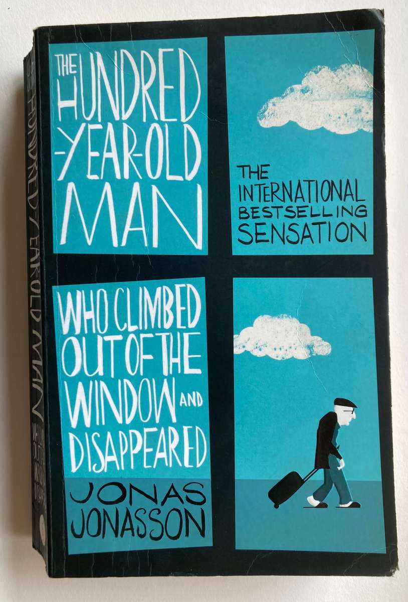 The Hundred-Year-Old Man Who Climbed Out the Window and Disappeared