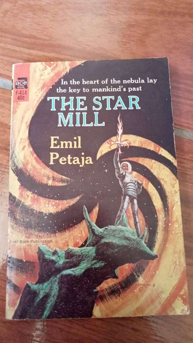 The Star Mill by Emil Petaja (Ace F-414, 1st Printing)
