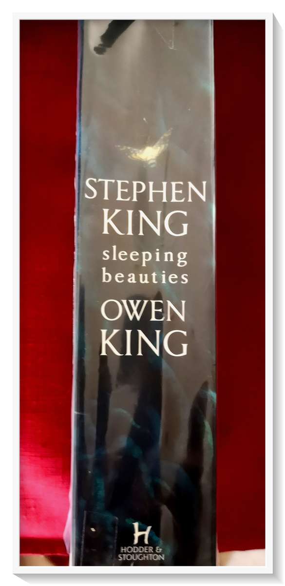 Stephen King and Owen King Sleeping Beauties Large Hodder and Stoughter 1st Edition - Once Read Only