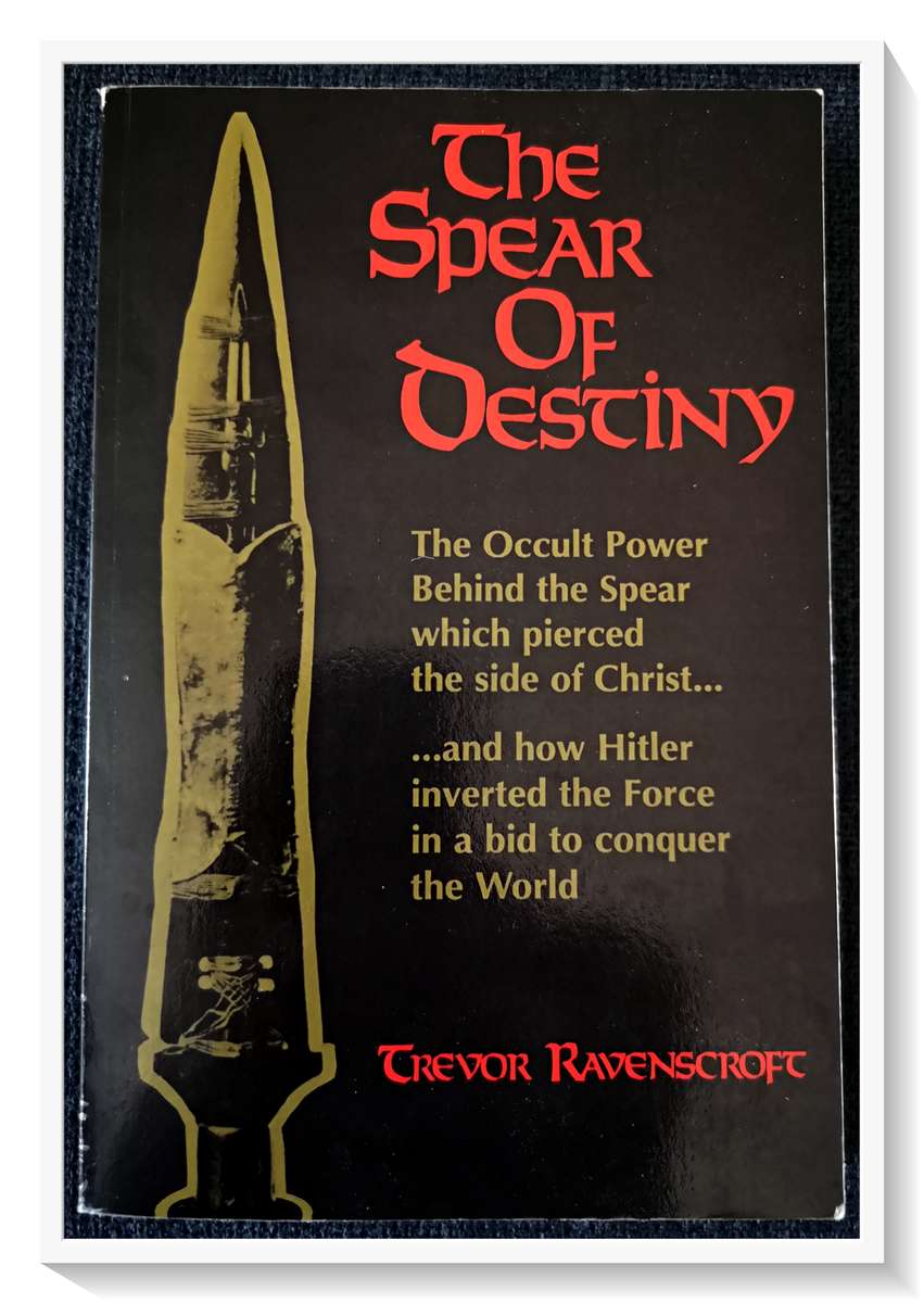The Spear of Destiny by Ravenscroft - Occult Spiritualism - Book in Excellent Condition