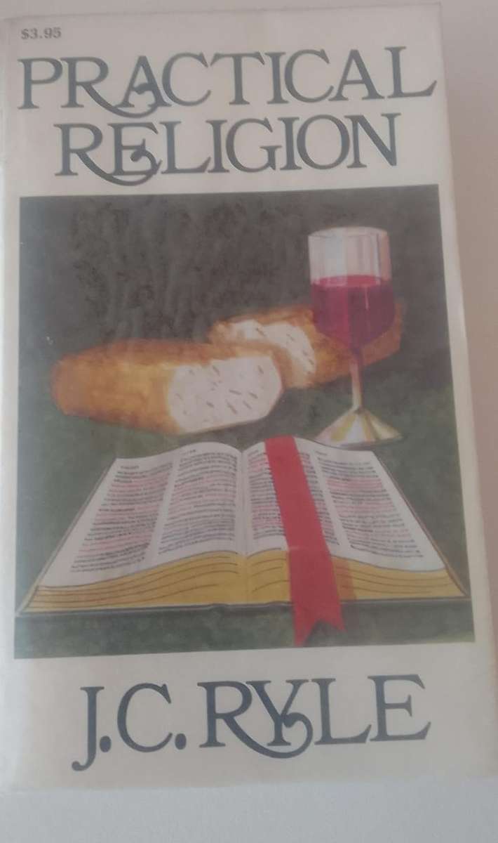 Book: Practical Religion - JC Ryle