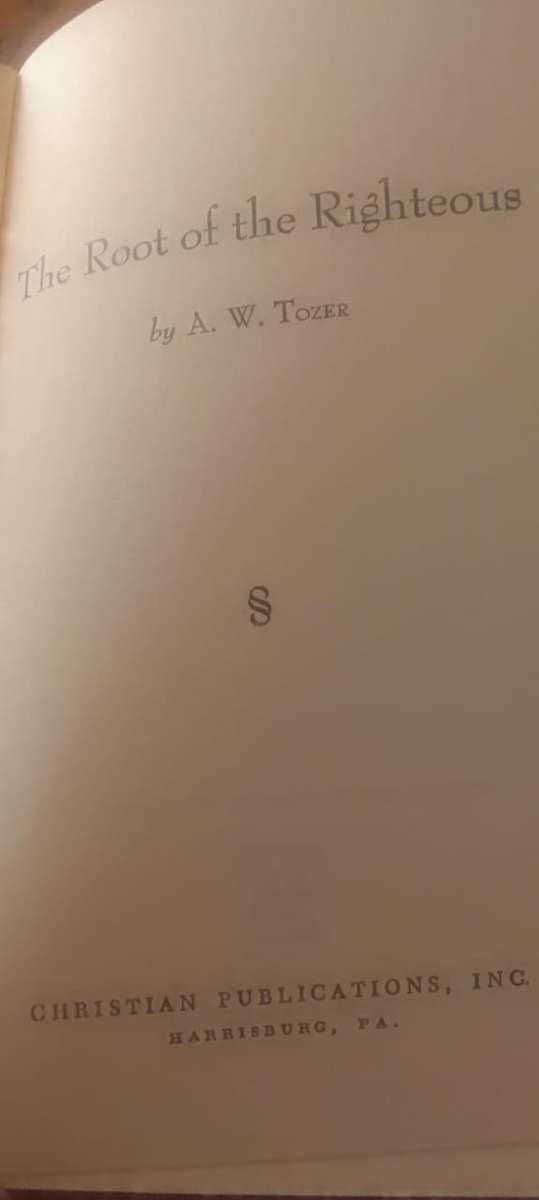 Book: The Root of the Righteous - AW Tozer