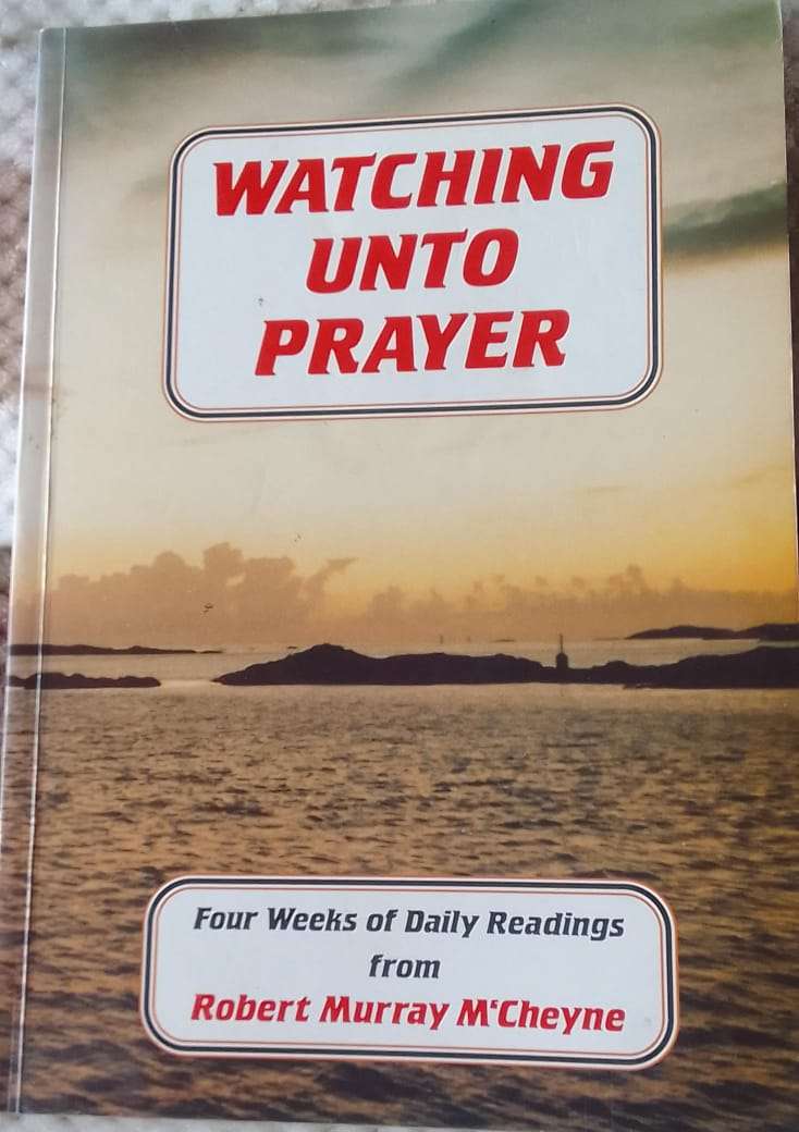 BOOK:  Watching Unto Prayer - Robert M'Cheyne,